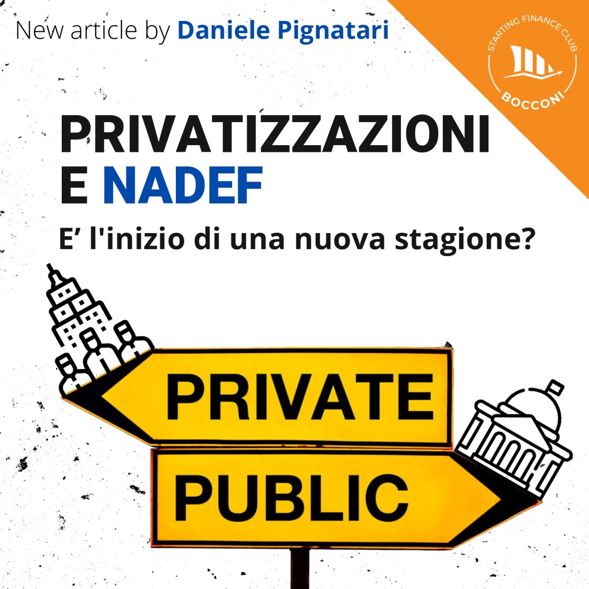 Privatizzazioni e Nadef: E’ l’inizio di una nuova&nbsp;stagione?